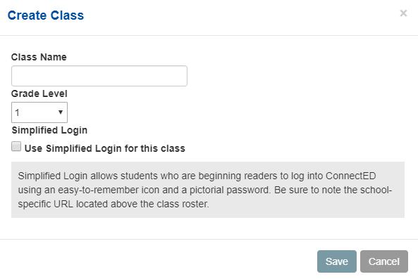 connected New User Guide 9 3. On the Create Class pop-up, enter a Class Name 4. Select a Grade Level from the drop-down list. 5.