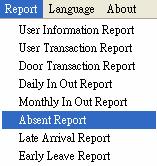 to open the Absent Report window. 1. Set the reported Date. 2. Set the Daily Start Time. The Daily Start Time is the time a new day starts. 3.