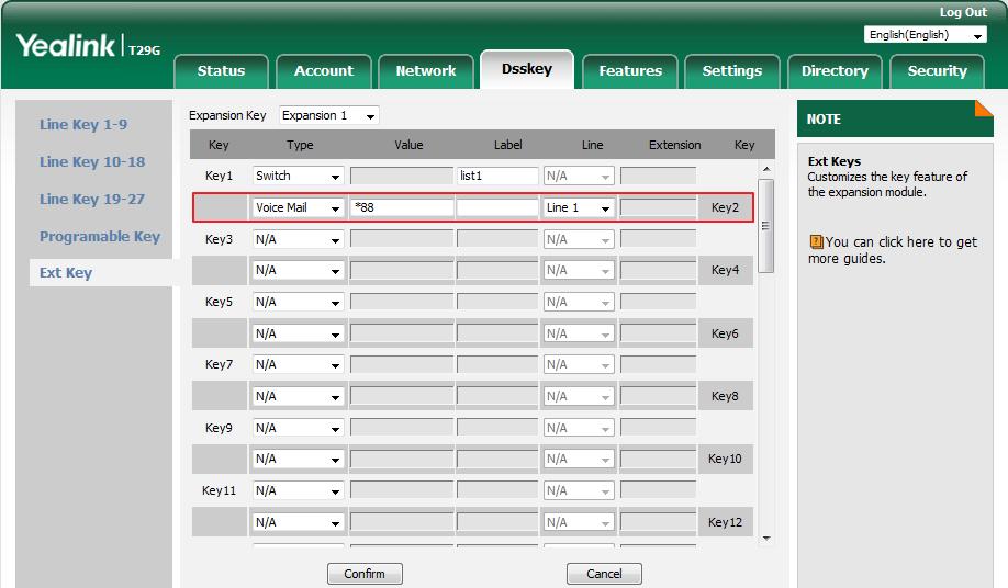 Yealink EXP20 User Guide 5. Select the desired line to apply this key from the pull-down list of Line. 6. Click Confirm to accept the change.