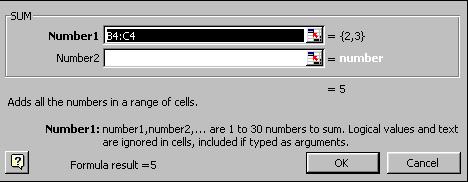 The next window allows you to choose the cells that will be included in the function. In the example below, cells B4 and C4 were automatically selected for the sum function by Excel.