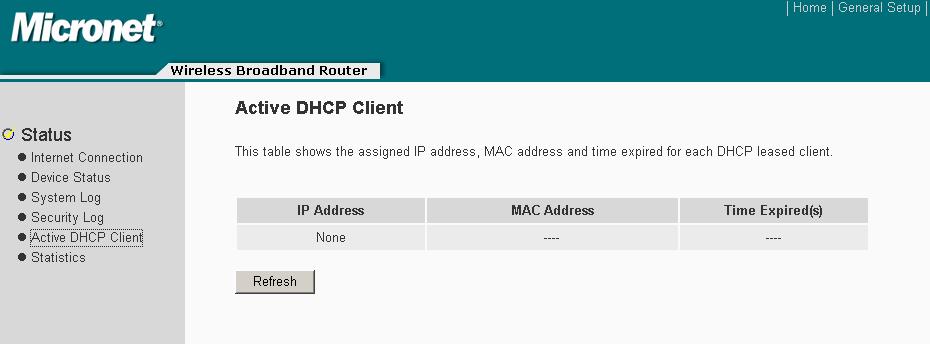 4.3.6 Active DHCP Client View the LAN client's information that is currently linked to the broadband router's DHCP server.