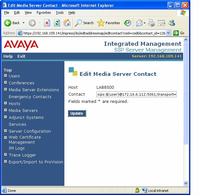 4.3.3.5 Media Server Contact From the list screen, you should then select edit (next to contact) to retrieve the media server contact entry or add another contact to