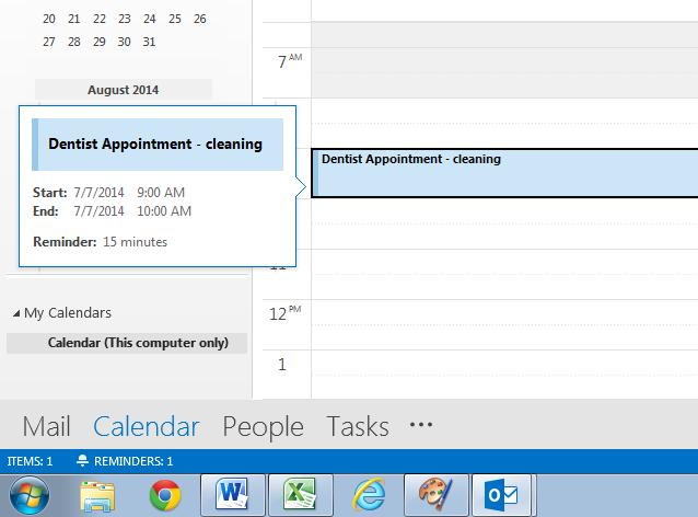 07 Reminders in Outlook If you use Outlook for email and organizing your schedule, why not use it to remind you of things you need to remember too.