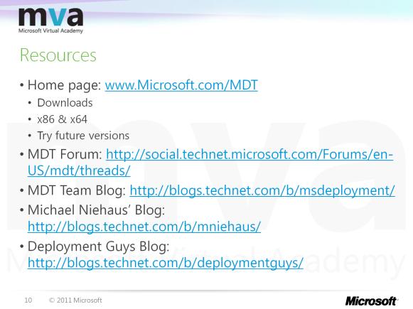 So for more information about MDT you can go to www.microsoft.