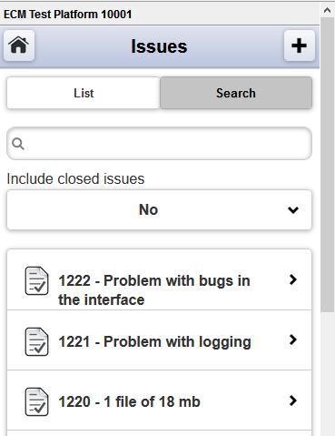Add activities Issue management Click Issues to open the issue list in search mode.