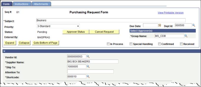 27 Purchasing Request Form 26 25 Find an Existing Request Search/Fill a Form Page 25. Optional: To cancel the request or to make changes after it has been submitted, click Cancel Request.