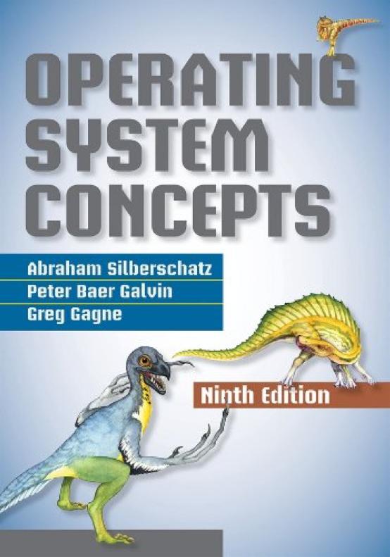 Old Textbook Operating System Concepts 9th Edition Written by A. Silberschatz, P. B. Galvin and G.