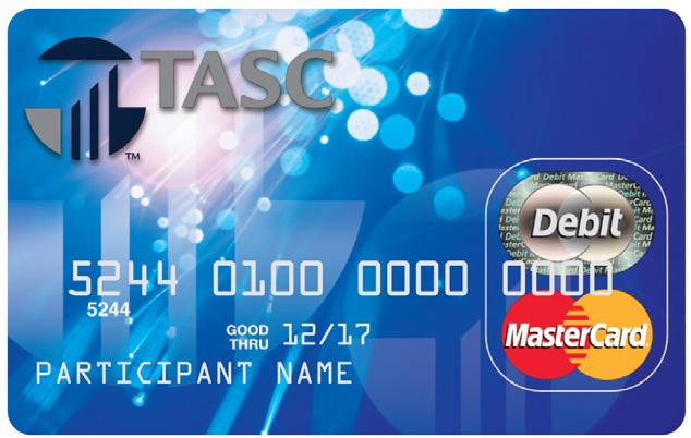 MyBenefits The TASC Card works like a typical debit card, but is used as a credit card for eligible medical, dependent daycare, or transit and parking expenses, based on the funds available in your