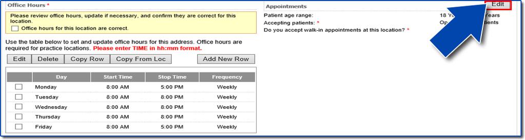 You must select the box (as shown above) to confirm the accuracy of the office hours entered.