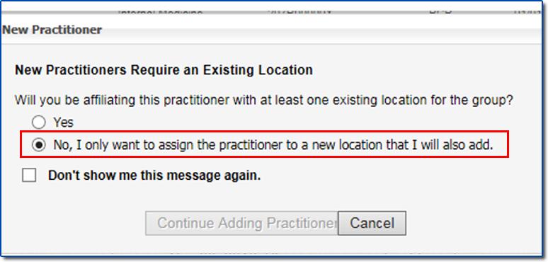 If both the practitioner and the address are new, select the No option as shown below and submit the request to AmeriHealth by email or fax using the numbers provided at the beginning of this guide.
