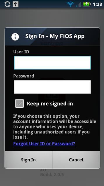 2. To continue and to accept the EULA terms, tap the Accept button. 3. At the Sign In screen, enter your MyVerizon User ID and Password, and then tap Sign In.