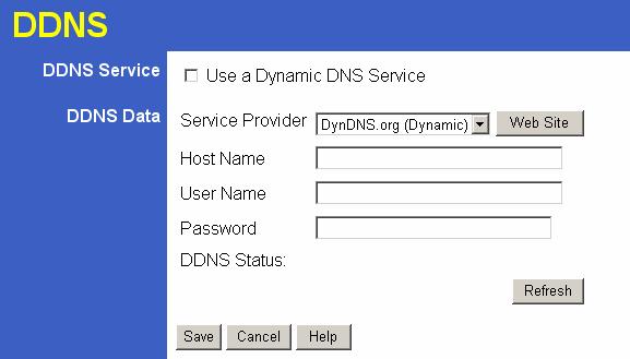Dynamic DNS Screen Select Advanced on the main menu, then Dynamic DNS, to see a screen like the following: Data - Dynamic DNS Screen DDNS Service Figure 26: DDNS Screen Use a Dynamic DNS Service Use