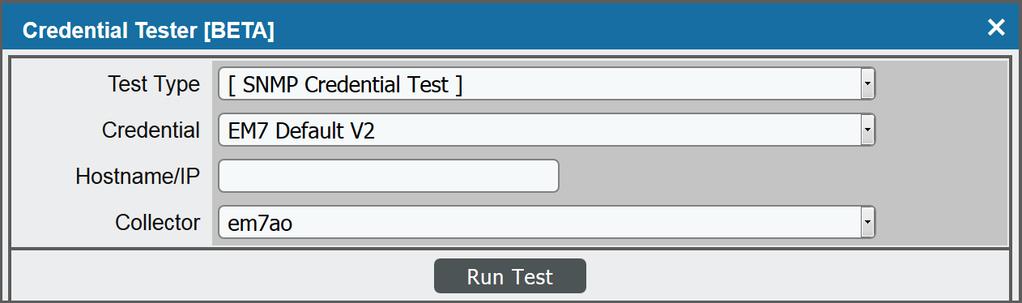 2. Click the [Actions] menu, and then select Test Credential. The Credential Tester modal page appears: 3. Supply values in the following fields: Test Type. Select a credential test to run.