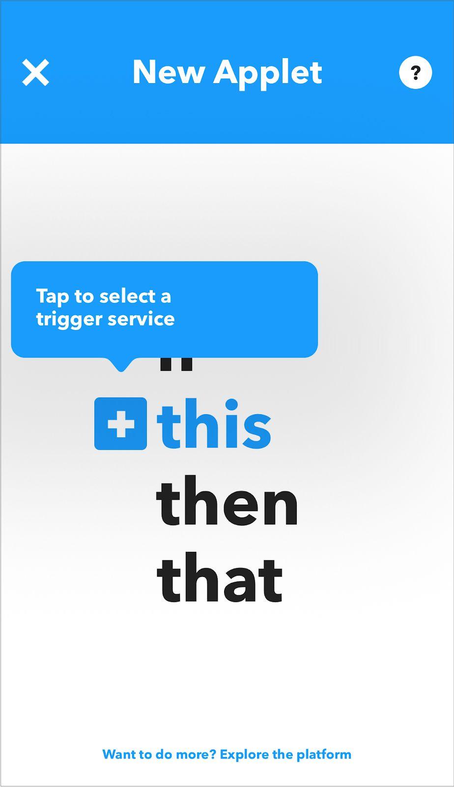 MicroBot Push User Guide l 17 Get started with IFTTT Principle. To set up an automation workflow, you need to create an applet.