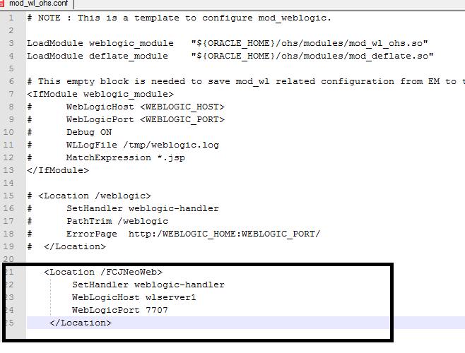 4.2 For Weblogic instances in cluster <Location /<<context/url>> > SetHandler weblogic-handler WebLogicCluster <server1>:<port1>,<server2>:<port2> </Location> Example <Location / FCJNeoWeb >