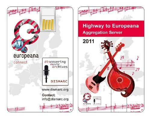 1) Highway to Europeana Overview The Highway to Europeana USB card provides a content owner with a simple means of uploading his/her material to the DISMARC/EuropeanaConnect Audio Aggregation