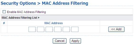 To enable this function, you need to input the MAC addresses of all the users in your network, so that