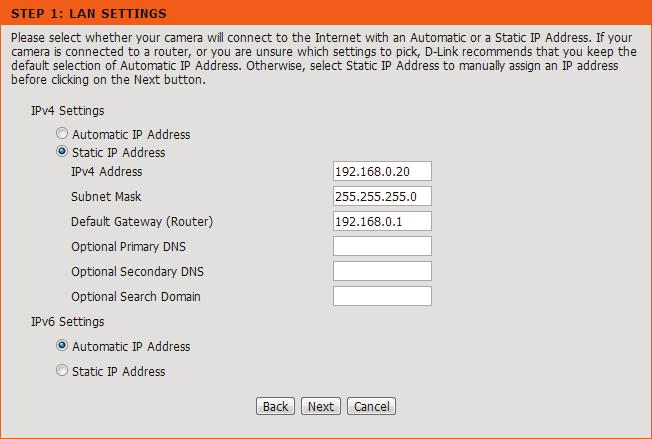If you want to manually assign the IP settings, select Static IP Address and enter the following details: IP Address: Subnet Mask: Enter an IP address for your camera.