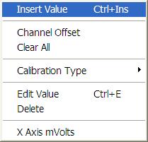 Open the calibration window and select the channel you want to calibrate. 2.