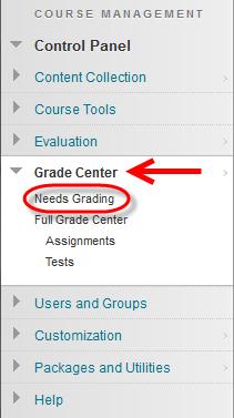 GRADING ASSIGNMENTS When you create an assignment, a column is added automatically to the Grade Center.