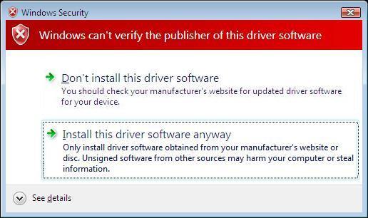 During the driver software install if you see the following Windows Security screen as seen below: Select Install this driver software anyway.