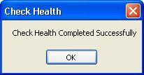 If successful, a message will display stating Check Health Completed