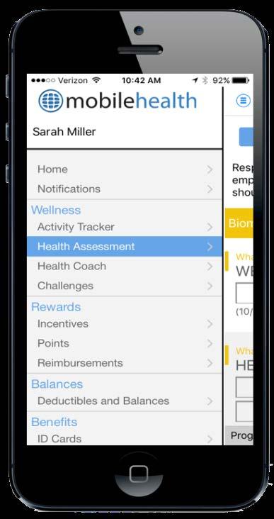information, and helps you understand how to utilize your medical plan. 1 Tap on "Health Assessment" on the left-hand navigation from your Home page.
