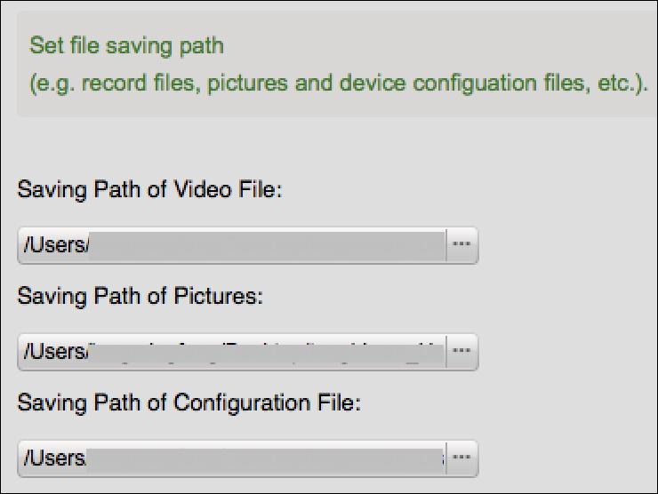 1. Open the System Configuration page. 2. Click the File tab to enter the File Saving Path Settings interface. 3. Click the icon and select a local path for the files. 4.