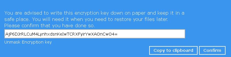 Click this option to show the encryption key. Copy to clipboard Click to copy the encryption key, then you can paste it in another location of your choice.