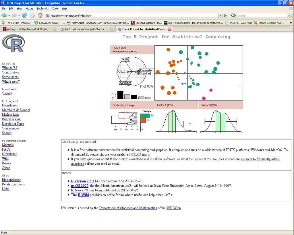 Figure 1: R main page 1.1.1 Matlab In spirit R is similar with Matlab through the uses of objects such as vectors and matrices rather than one dimensional variables.