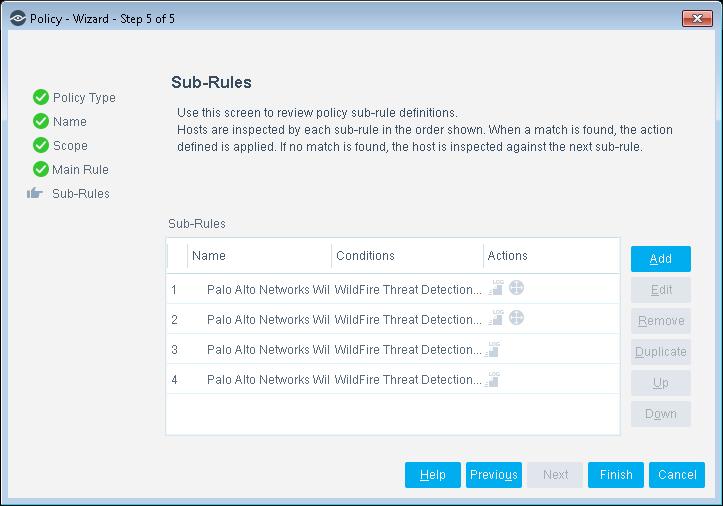 11. The sub-rules of this policy detect threats based on their reported severity. For details, see How Endpoints Are Detected and Handled. 12. In the Sub-Rules pane, select Finish. 13.