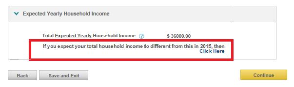 Clicking the If you expect your total household income to be different from this in 20XX, then Click Here link in the Expected Yearly Household Income section navigates the user to the Expected