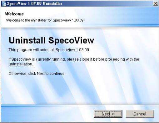 Appendix I: Uninstall SpecoView There are two ways to invoke the SpecoView uninstaller. 1.