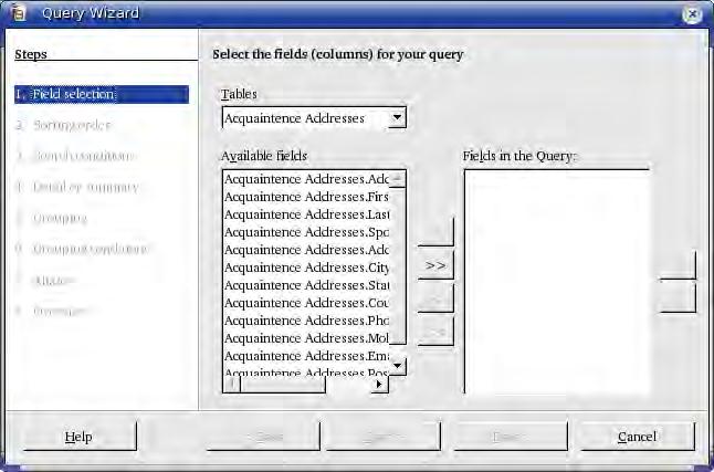 Creating queries Figure 138: First page of the Query Wizard Using the arrow (>), move these Available fields over to the Fields in the Query window: Acquaintance Addressees.