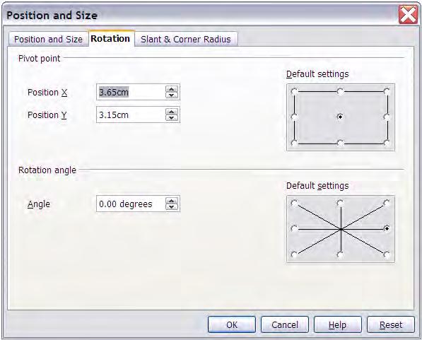 Both are configured on the Position and Size dialog, under the Slant & Corner Radius tab.