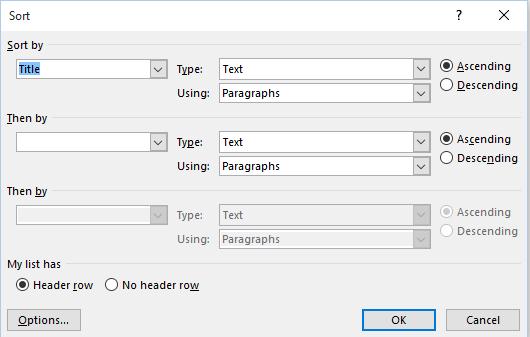 WORD 2016 ADVANCED Page 167 This will display the Sort dialog box.