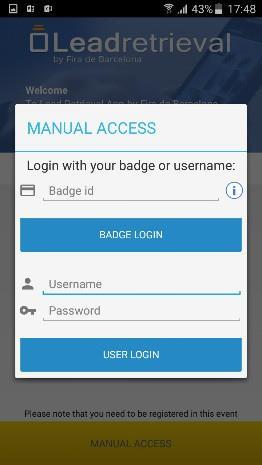 Log in There are two ways of logging into the App: Scanning in your own badge. This is the quickest and easiest way.