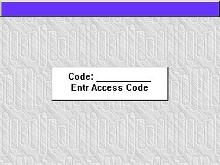 Figure 15 Sys tem Ac cess Code En try Screen You MUST en ter the Ac cess Code to con tinue.
