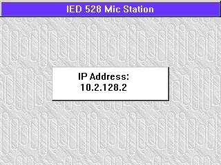 Figure 6 Microphone Station IP Address Screen To change or en ter the IP Ad dress, hold the Shift Key down and press En ter. Fig ure 7 will ap pear.