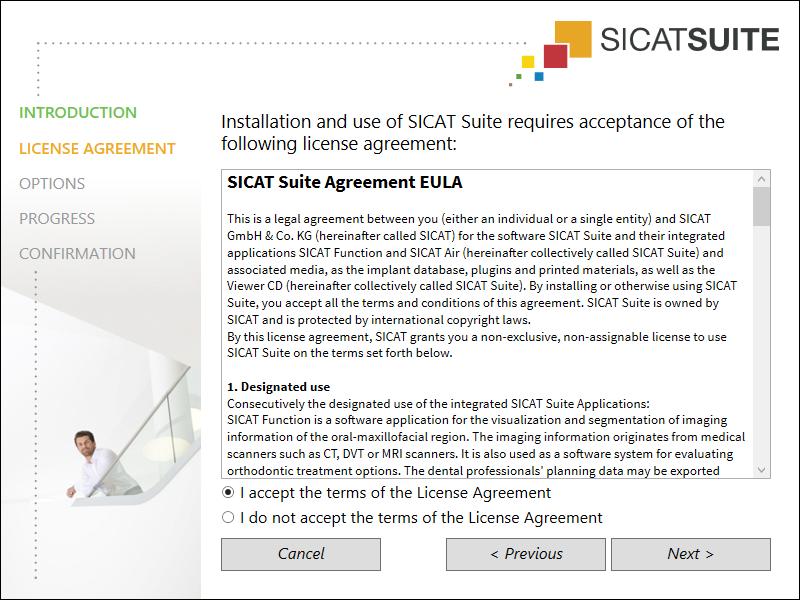 INSTALLING SICAT SUITE The SICAT Suite installer starts and the INTRODUCTION window opens: 3.