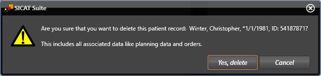 PATIENT RECORDS 15.8 DELETING PATIENT RECORDS FROM PATIENT RECORD DEPOTS When deleting patient records, all 3D scans and planning projects contained in these patient records will be deleted as well.