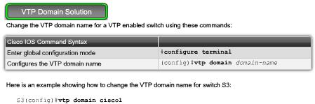 As you learned earlier, if a switch receives the wrong VTP advertisement, the switch discards the message.