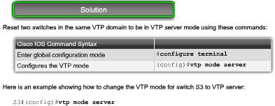 VTP client, you can configure a second switch in the same domain as