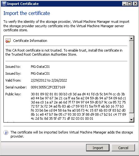 Figure 23: Import the SSL certificate into SCVMM 2012 2) If using https, SCVMM 2012 will need to import the SSL certificate.
