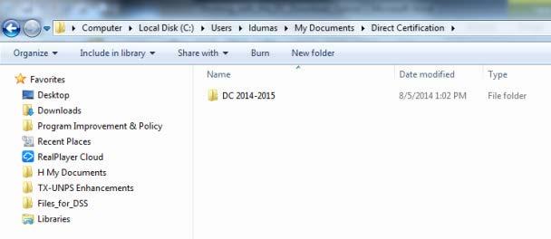 In the MY DOCUMENTS window, right click and choose NEW > FOLDER. 2. Name the folder DIRECT CERTIFICATION DATA. 3.