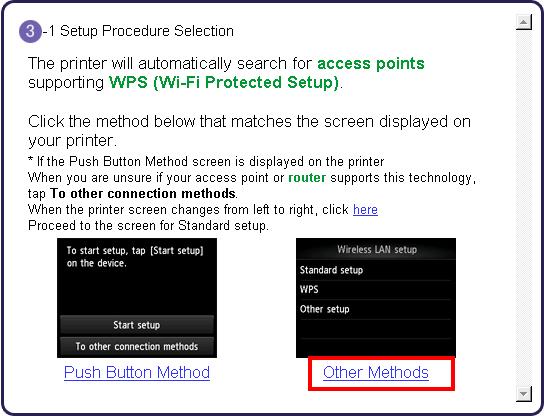 Connecting to the Wireless Network The printer automatically searches for access points that support WPS (Wi-Fi Protected Setup)*.