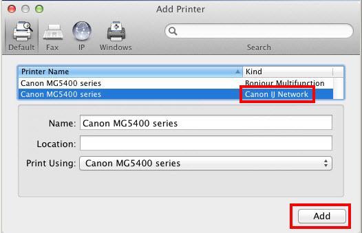Add the Printer 2. Select Canon MG5400 series with Canon IJ Network listed in the Kind* column. Click Add. Note: If the machine is not detected, make sure of the following: - The machine is turned on.