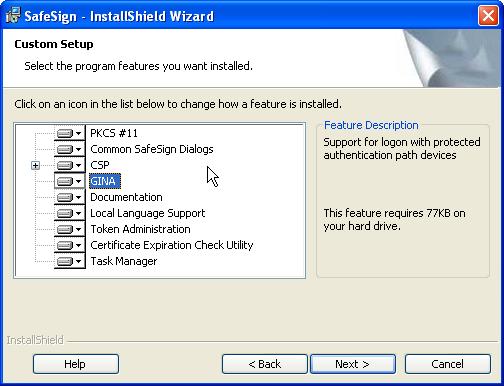 Select the GINA for installation as indicated below and click Next: Figure 21: InstallShield Wizard: Custom Setup (GINA selected) Upon clicking Next, the Ready to Modify the Program window is
