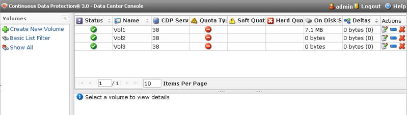 The list of all Volumes from all connected CDP Servers is displayed. 2.