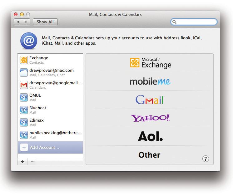 Mail, Contacts & Calendars You can set up Mail, Contacts and Calendars within the individual programs (Mail, Contacts and ical) or you can use this System Preference to add new mail accounts, contact